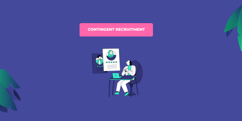 Understanding contingent and retained recruitment