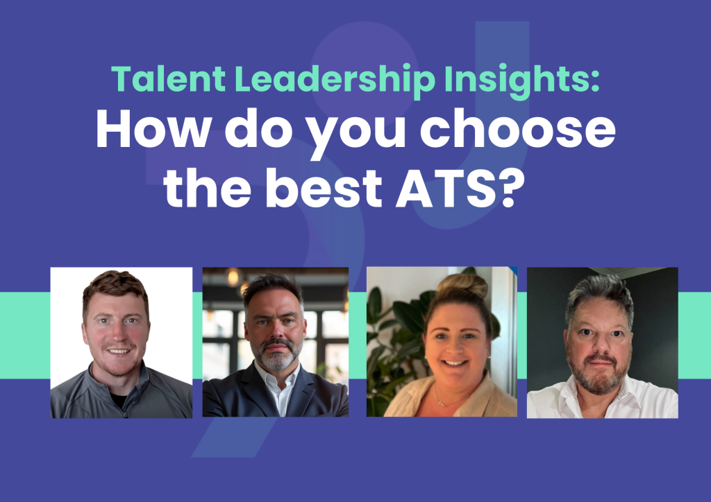 Talent Leadership Insights: How do you choose the best ATS?