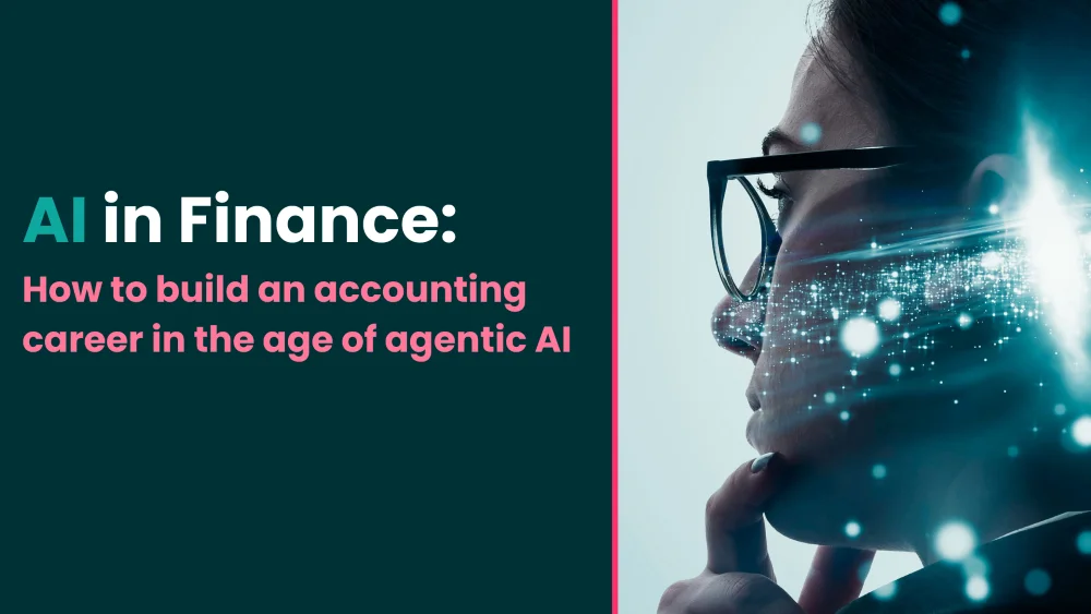 How to build an accountancy career in the age of Agentic AI